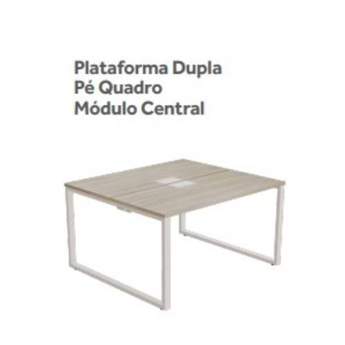PLATAFORMA DUPLA CENTRAL PÉ QUADRO PRIMA ARQ 25mm